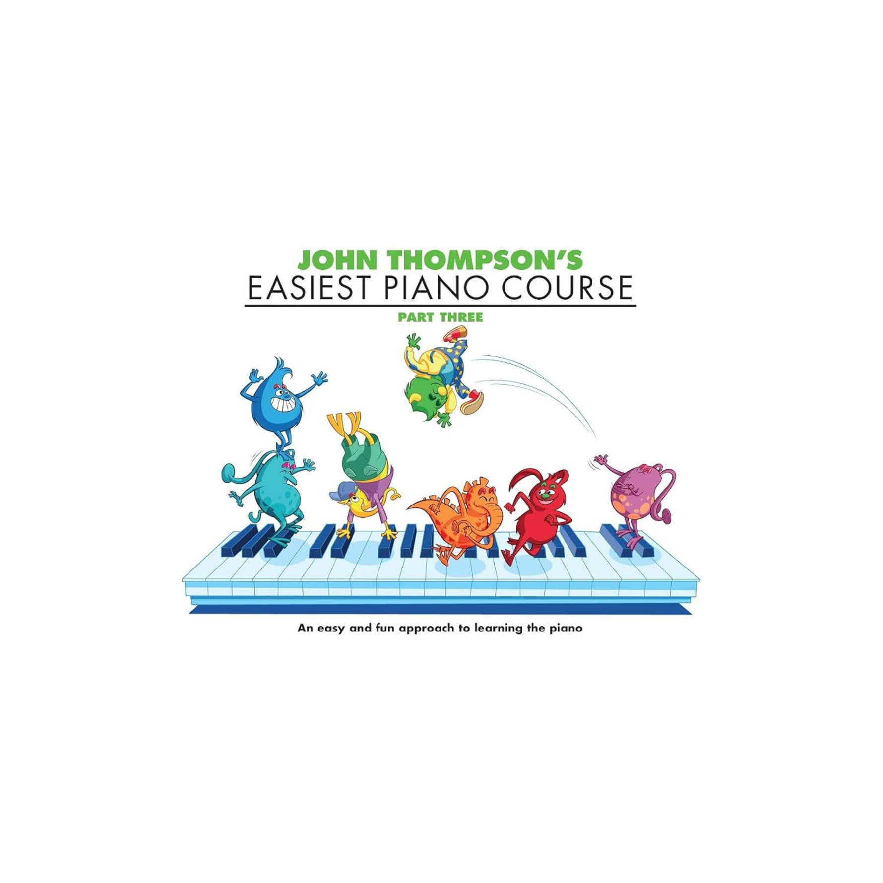 John Thompson's Easiest Piano Course: Part Three