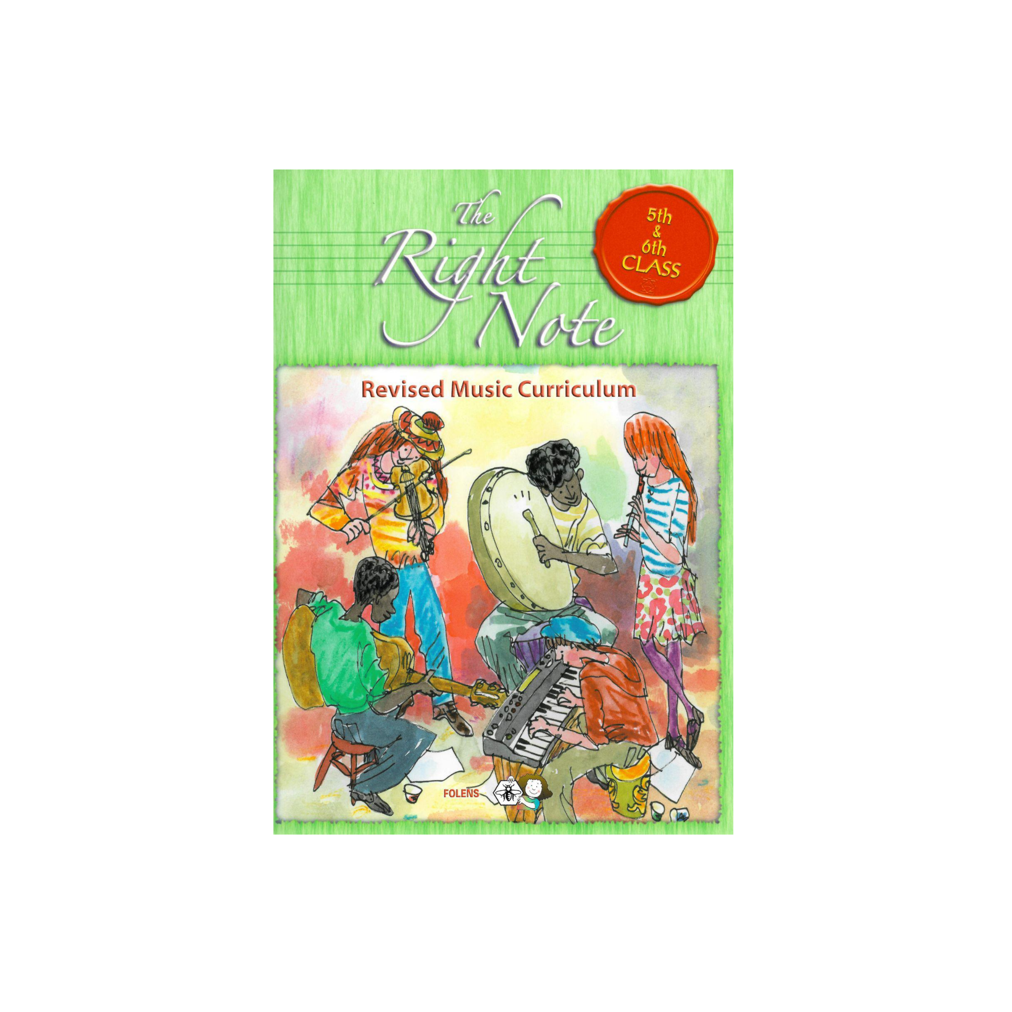 The Right Note - 5th & 6th Class Music Curriculum
