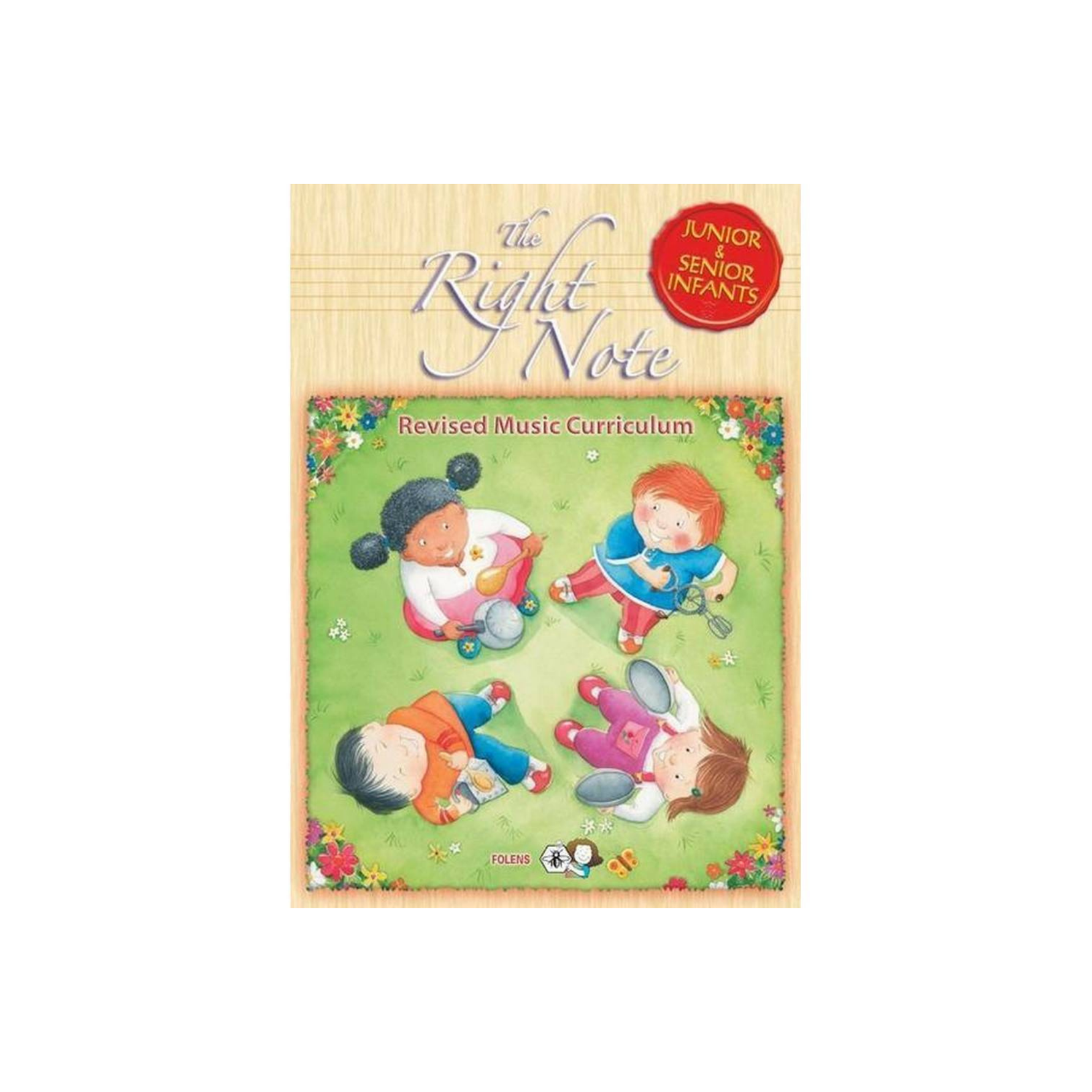 The Right Note - Junior & Senior Infants Music Curriculum